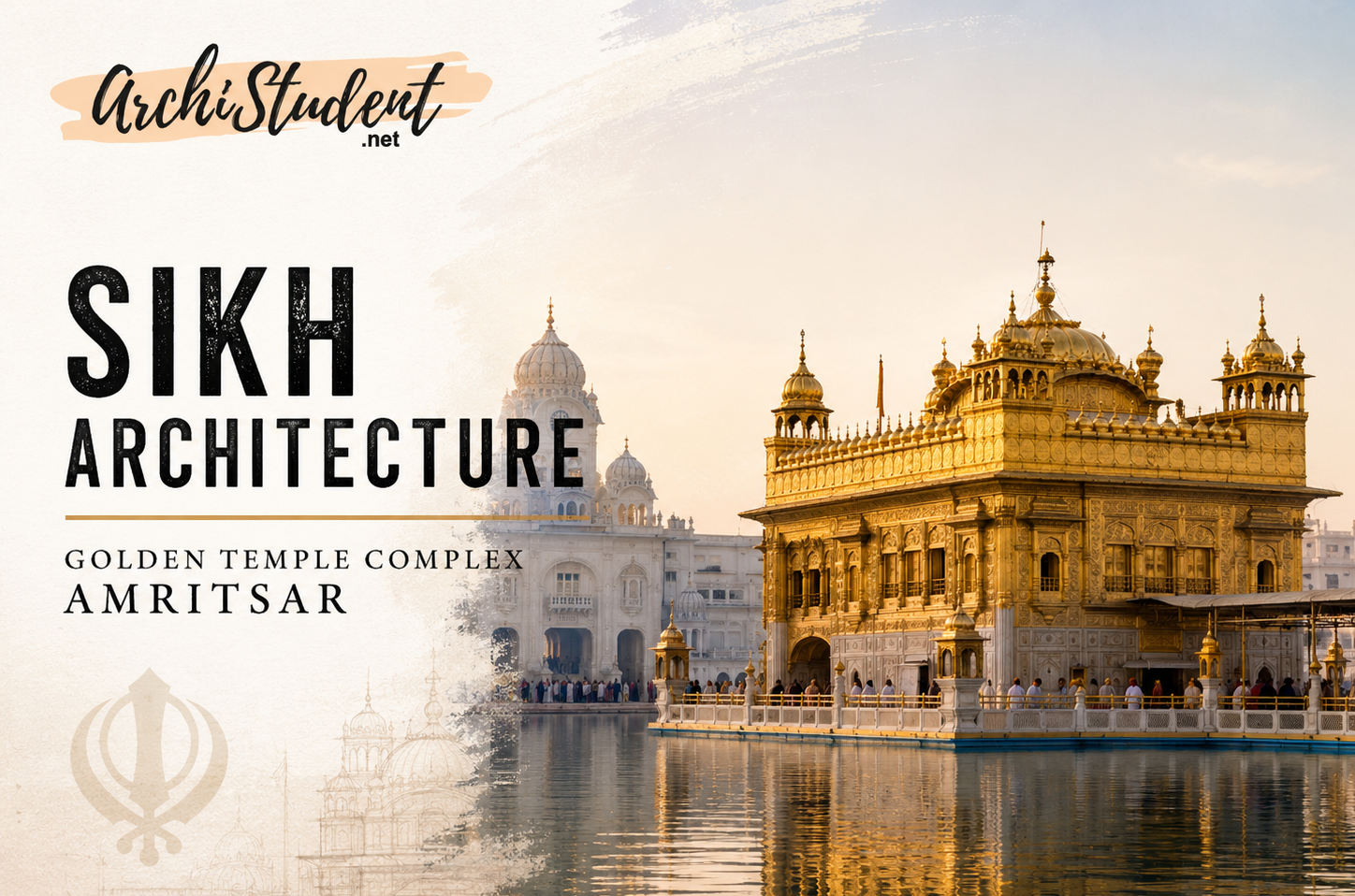 Golden Temple - Sikh Architecture