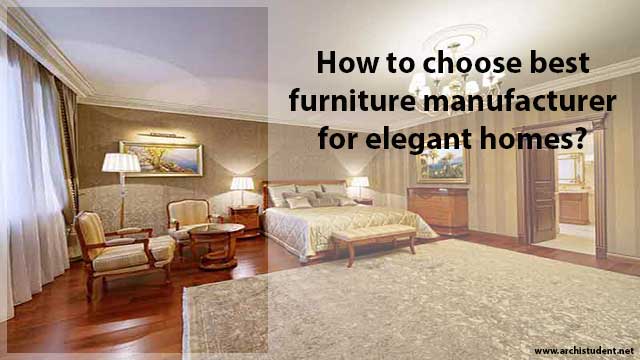 how to choose best furniture manufacturers