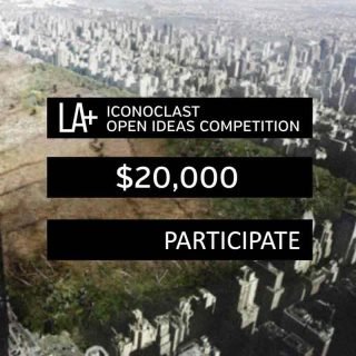 LA+ Iconoclast Design Ideas Competition