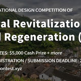 International Design Competition of Rural Revitalization and Regeneration